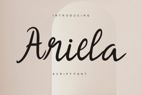 Ariela: A Beautiful Script Font for Your Brand