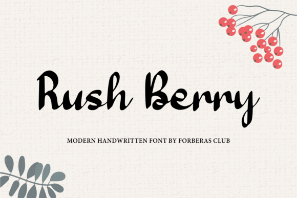 Rush Berry Font: Elegant Script for Editorial Design